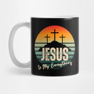 JESUS Is My Everything (with retro sunset and Calvary crosses) Mug